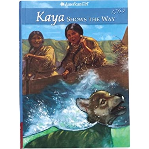 Pre-Owned Kaya Shows the Way: A Sister Story (American Girl Collection) (Paperback) 1584854316 9781584854319