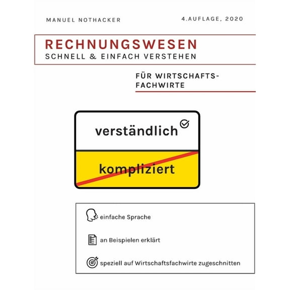 Rechnungswesen schnell & einfach verstehen: Für Wirtschaftsfachwirte, (Paperback)