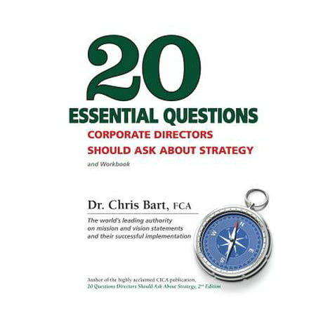 20 Essential Questions Corporate Directors Should Ask about