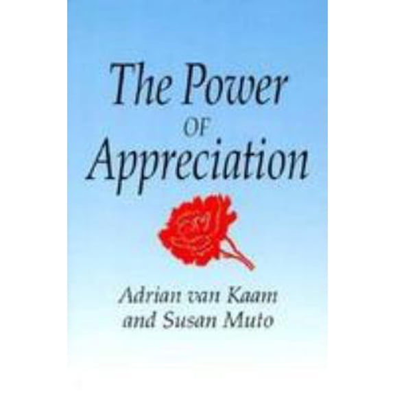 Pre-Owned Power Of Appreciation, The: A New Approach to Personal & Relational Healing (Paperback) 0824512081 9780824512088