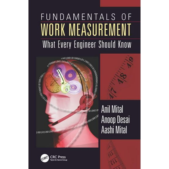Fundamentals of Work Measurement: What Every Engineer Should Know, (Paperback)