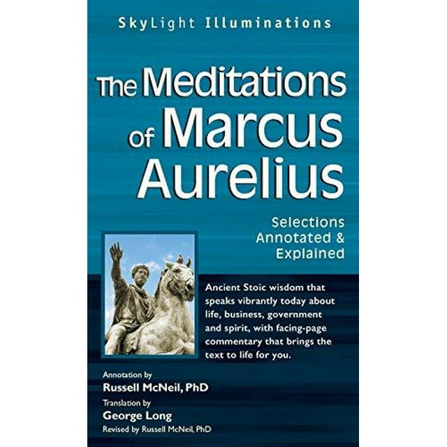 The Meditations of Marcus Aurelius: Selections Annotated & Explained