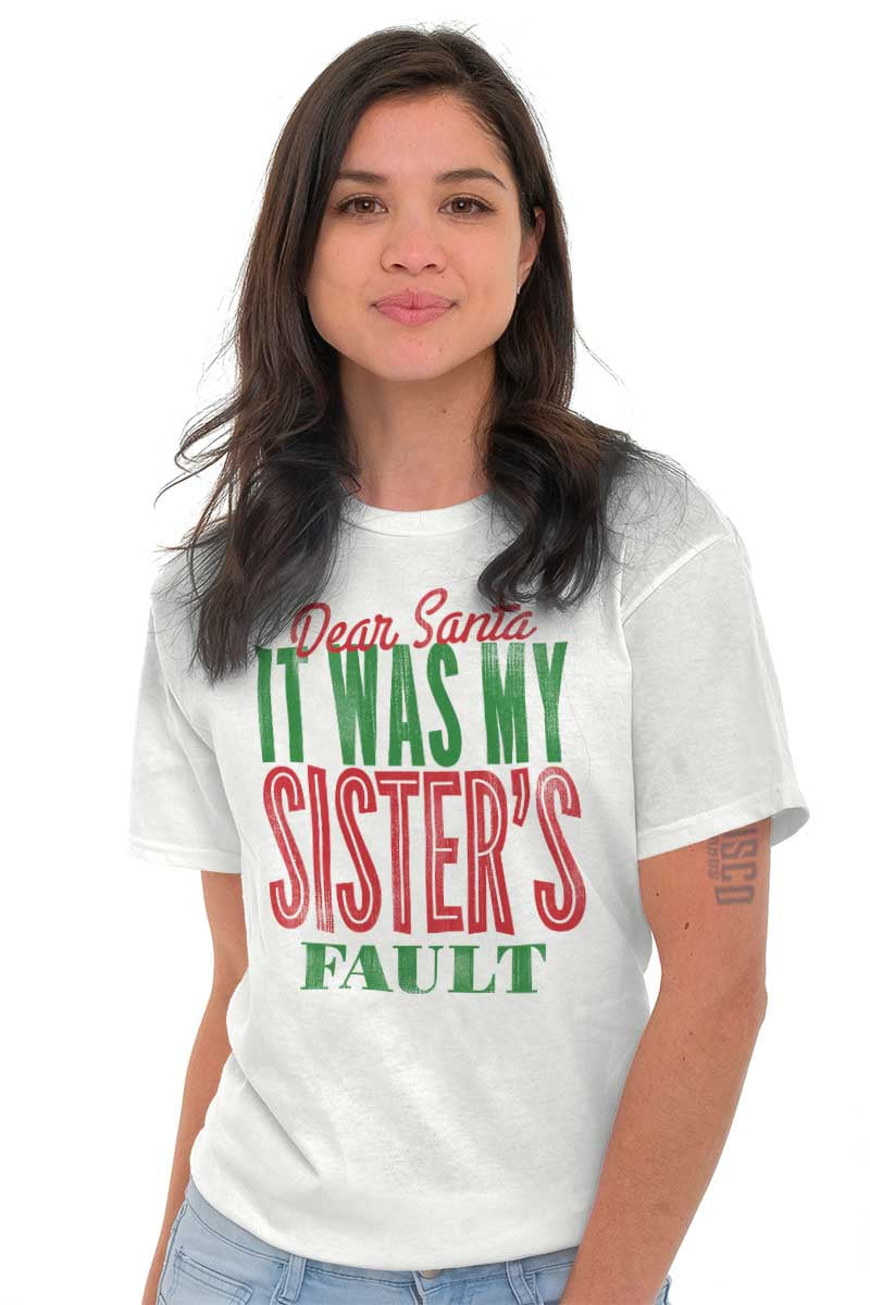 Dear Santa It Was All My Brothers Fault Green Youth T-Shirt Top