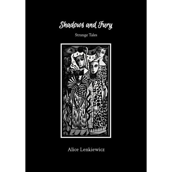 Shadows and Fury: Strange Tales, (Paperback)