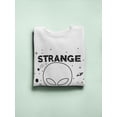thumbnail image 3 of Strange Alien Graphic Sweatshirt Women -GoatDeals Designs, Female x-Large, 3 of 4