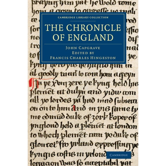 Cambridge Library Collection - Rolls The Chronicle of England, (Paperback)