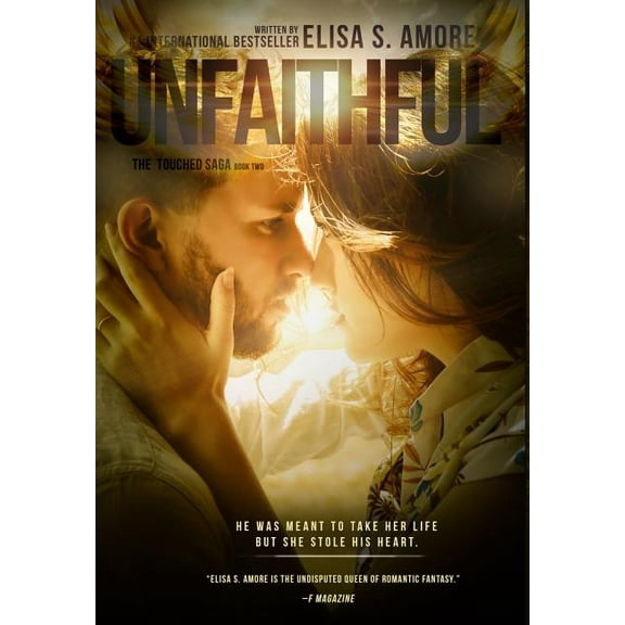 Touched Unfaithful - The Deception of Night: Gold Edition, Book 2, (Hardcover)