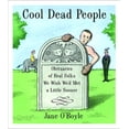 thumbnail image 2 of Pre-Owned Cool Dead People: Obituaries of Real Folks We Wish We'd Met a Little Sooner (Paperback) 0452282292 9780452282292, 2 of 2
