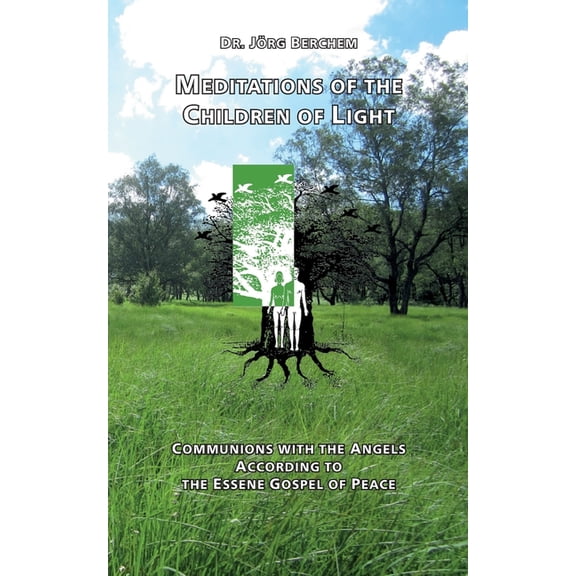 Meditations of the Children of Light: Communions with the Angels according to the Essene Gospel of Peace, (Paperback)