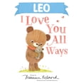 thumbnail image 1 of Pre-Owned Leo I Love You All Ways (Hardcover) 1728273854 9781728273853, 1 of 2