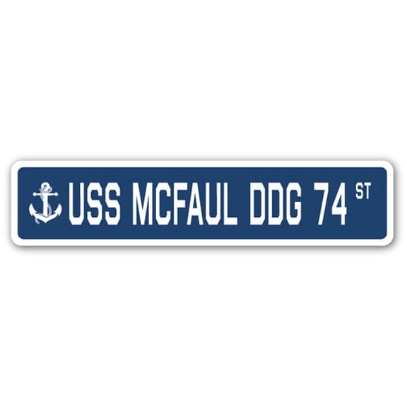 USS MCFAUL DDG 74 Aluminum Street Sign us navy ship veteran sailor gift
