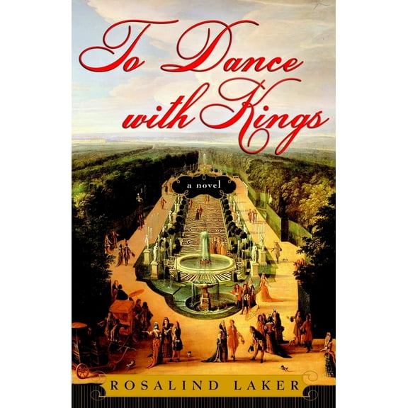 Pre-Owned To Dance with Kings (Paperback) 0307352552 9780307352552