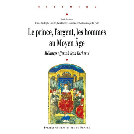 Le prince, l'argent, les hommes au Moyen Âge - eBook