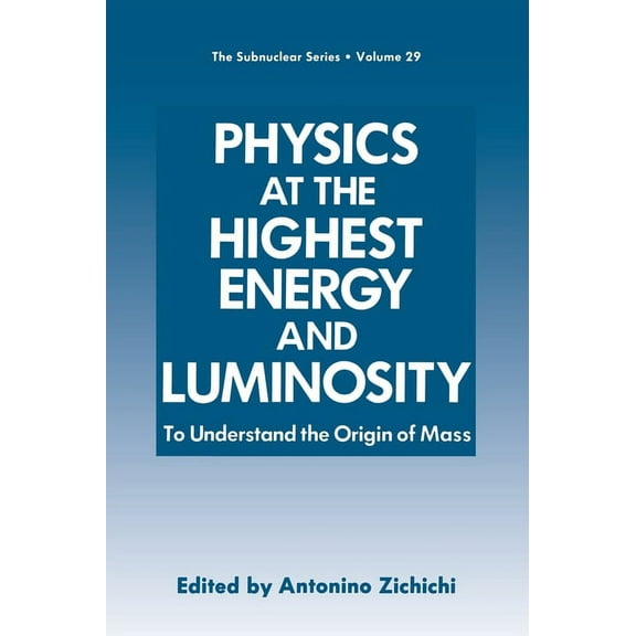 Applications of Modern Technology in Bus Zichichi Physics at the Highes,, Book 29, (Hardcover)