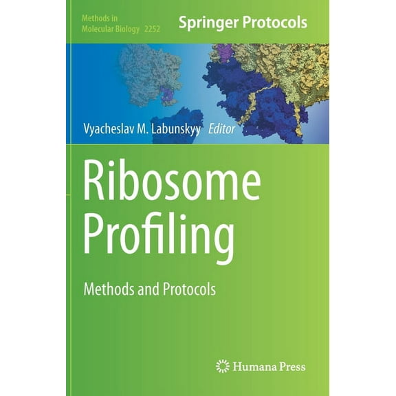 Methods in Molecular Biology Ribosome Profiling: Methods and Protocols, Book 2252, (Hardcover)