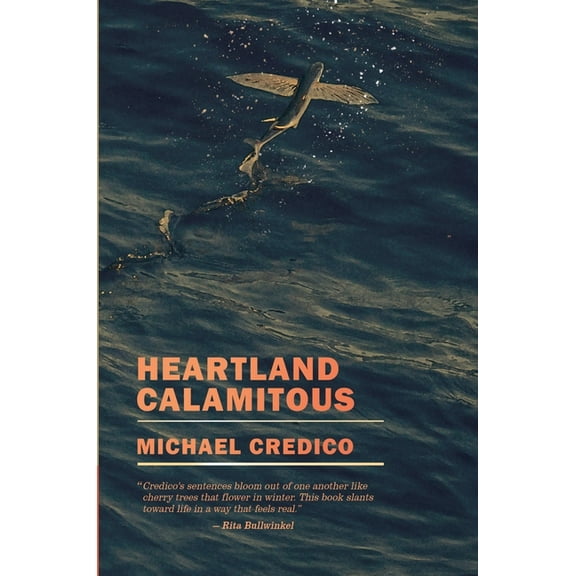Heartland Calamitous, (Paperback)
