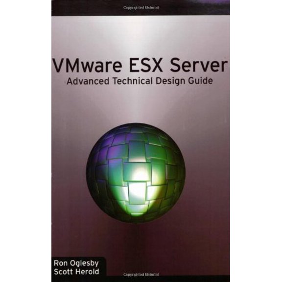 Pre-Owned Vmware Esx Server: Advanced Technical Design Guide (Advanced Technical Design Guide series) (Paperback) 0971151067 9780971151062