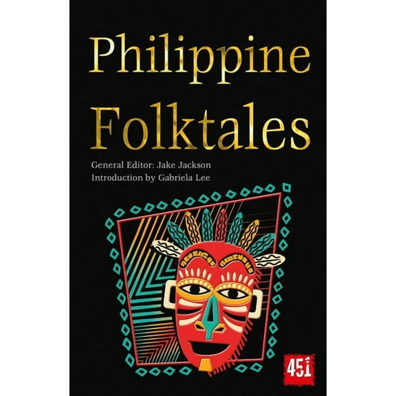 World's Greatest Myths and Legends Philippine Folktales, (Paperback)