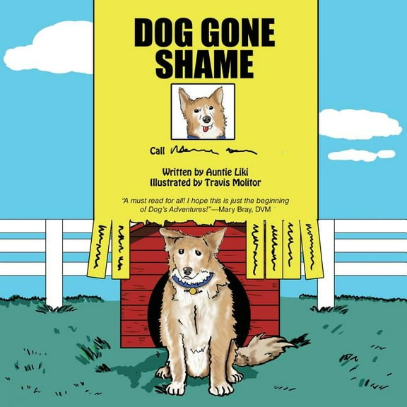 Dog Gone Shame : House Dog (Paperback)