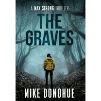 A Max Strong Thriller The Graves, Book 8, (Hardcover)