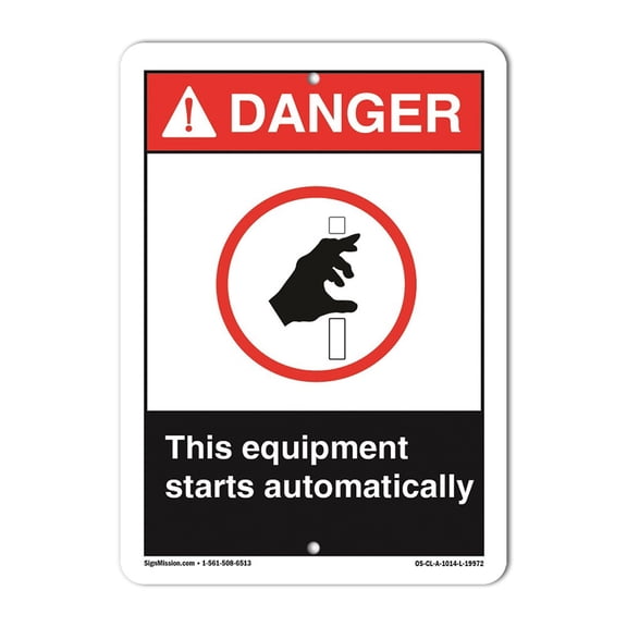 OSHA Danger Sign - This Equipment Starts Automatically | Aluminum Sign | Protect Your Business, Construction Site, Warehouse & Shop Area | Made in the USA