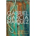 thumbnail image 1 of Pre-Owned The Story of a Shipwrecked Sailor: Who Drifted on a Life Raft for Ten Days Without Food or Water, Was Proclaimed a National Hero, Kissed by Beauty Que (Paperback) 0141032448 9780141032443, 1 of 1