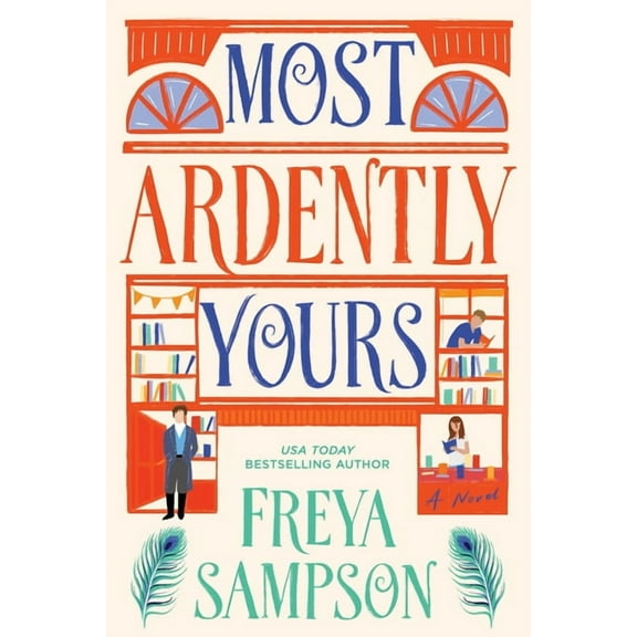 Most Ardently Yours, (Hardcover)