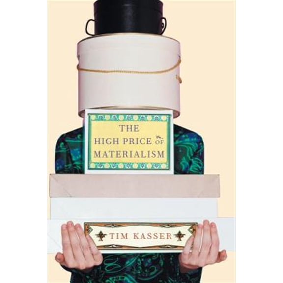 Pre-Owned The High Price of Materialism (Paperback) 026261197X 9780262611978