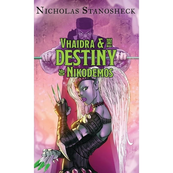 Vhaidra & the DESTINY of Nikodemos, (Hardcover)