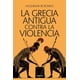 thumbnail image 1 of La Grecia antigua contra la violencia Blanco Mediano, 1 of 2