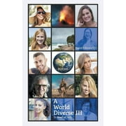 World Diverse: A World Diverse III : In Need of Help (Paperback)