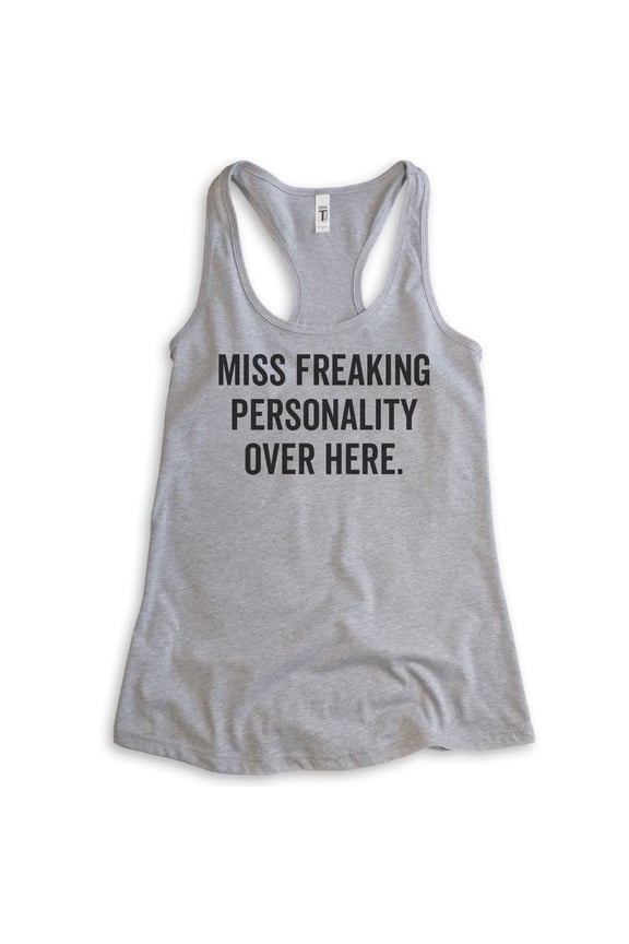 Miss Freaking Personality Tank Top, Ladies Racerback Tank Top, Feminist Tank, Feminism Tank, Heather Gray, Medium