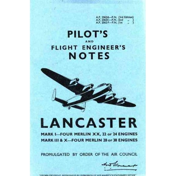 Lancaster I, III and X Pilot's and Flight Engineer's Notes