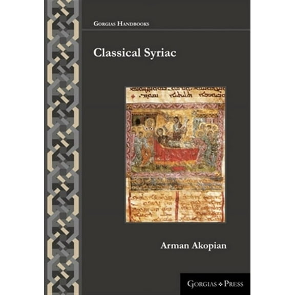 Classical Syriac (Paperback) by Arman Akopian
