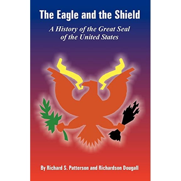 The Eagle and the Shield (Paperback)