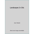 thumbnail image 1 of Pre-Owned Landscapes In Oils (Paperback) 0895860937 9780895860934, 1 of 1