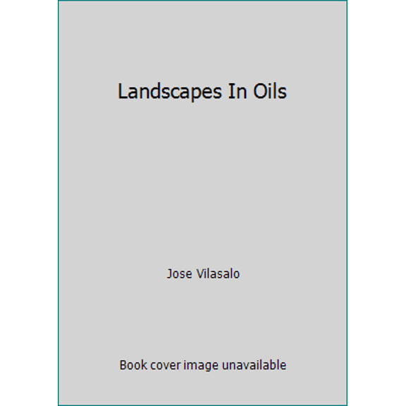 Pre-Owned Landscapes In Oils (Paperback) 0895860937 9780895860934