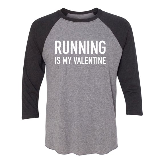 Running Is My Valentine Unisex 3/4 Sleeve Baseball Raglan Tee