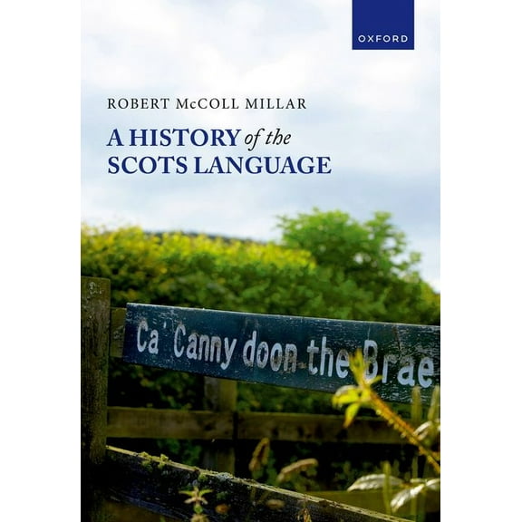 A History of the Scots Language, (Hardcover)