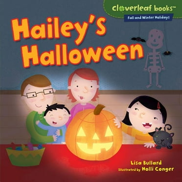 Cloverleaf Books (TM) -- Fall and Winter Holidays: Hailey's Halloween (Hardcover)