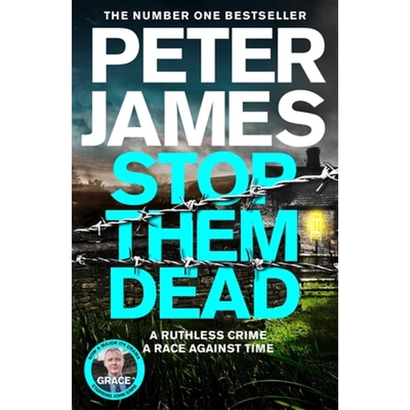Pre-Owned Stop Them Dead: A Ruthless Crime, a Race Against Time (Paperback) 1529089980 9781529089981