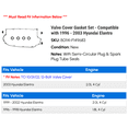 thumbnail image 2 of Valve Cover Gasket Set - Compatible with 1996 - 2003 Hyundai Elantra 1997 1998 1999 2000 2001 2002, 2 of 2