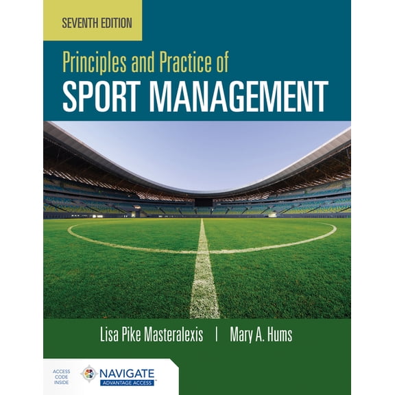 Principles and Practice of Sport Management, (Paperback)