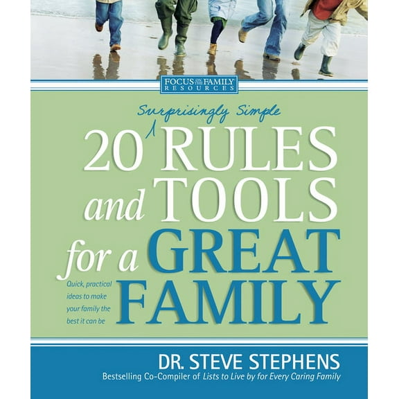 20 (Surprisingly Simple) Rules and Tools for a Great Family (Paperback)