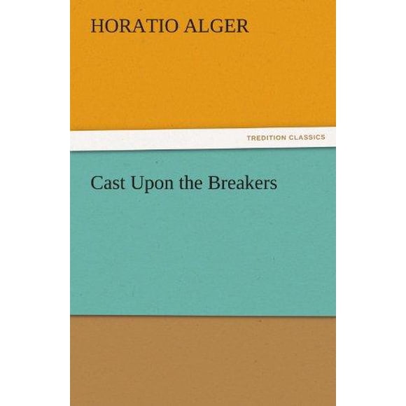 Cast Upon the Breakers