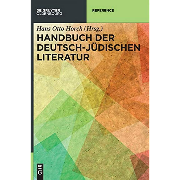 Handbuch Der Deutsch-Jdischen Literatur (german Edition)