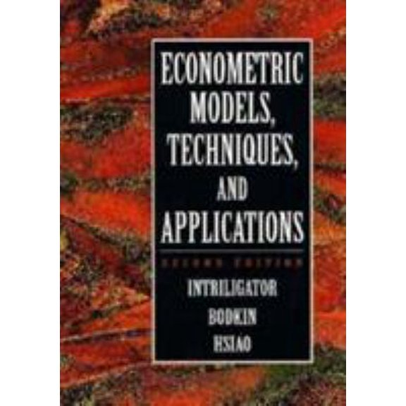 Pre-Owned Econometric Models, Techniques, and Applications (2nd Edition) (Paperback) 0132247755 9780132247757