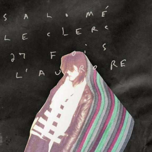 Salome Leclerc - 27 Fois L'aurore - Music & Performance - CD