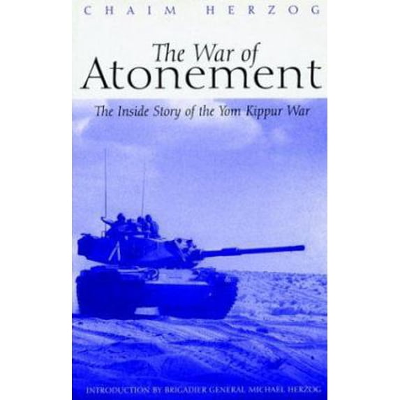 Pre-Owned The War of Atonement: The Inside Story of the Yom Kippur War (Greenhill Military) (Paperback) 1853675695 9781853675690