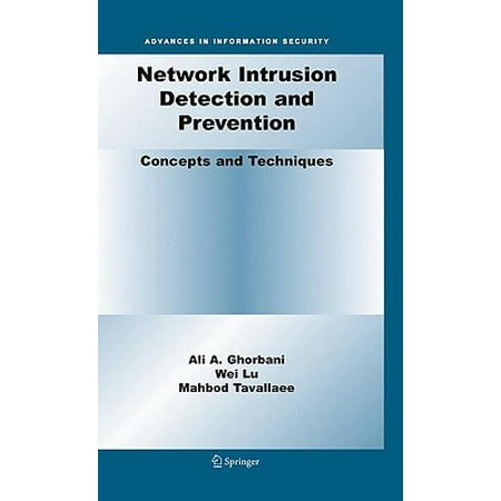Network Intrusion Detection and Prevention : Concepts and